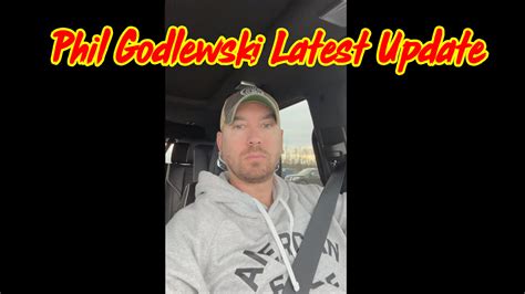 rumble phil godlewski latest update.
